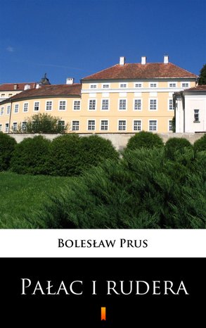 Pałac i rudera – ebook