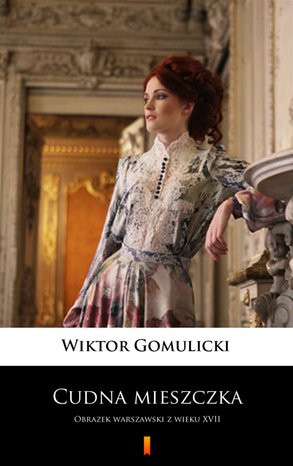 Cudna mieszczka – ebook