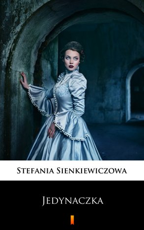 Jedynaczka – ebook