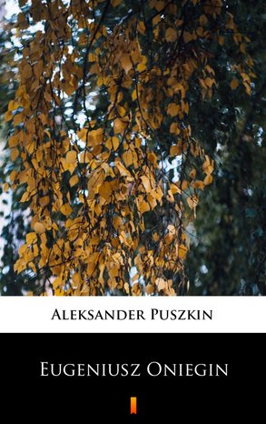 Eugeniusz Oniegin – ebook