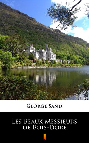 Les Beaux Messieurs de Bois-Doré – ebook