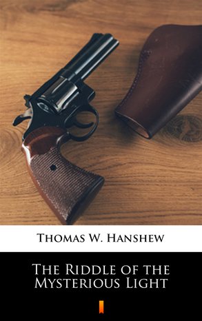 The Riddle of the Mysterious Light – ebook