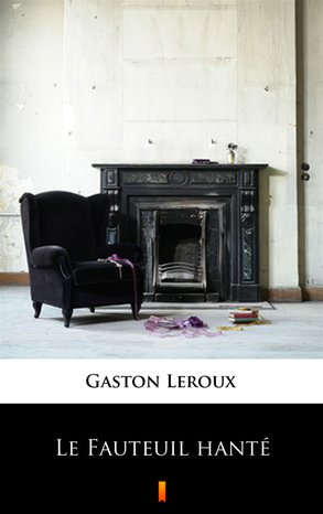 Le Fauteuil hanté – ebook