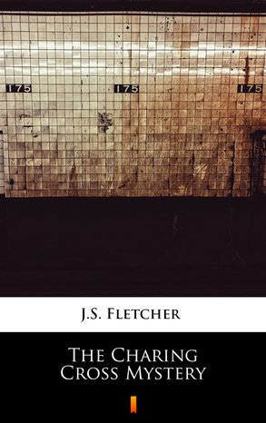The Charing Cross Mystery – ebook