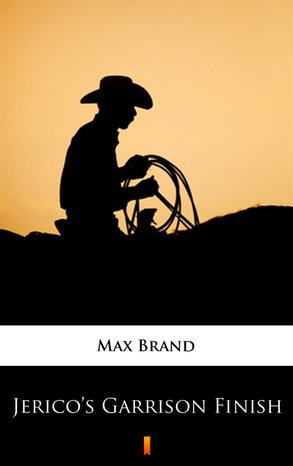 Jerico’s Garrison Finish – ebook