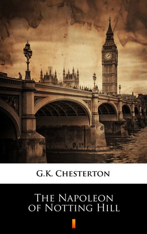 The Napoleon of Notting Hill – ebook