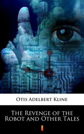 The Revenge of the Robot and Other Tales – ebook