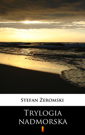 Trylogia nadmorska – ebook