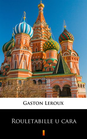 Rouletabille u cara – ebook