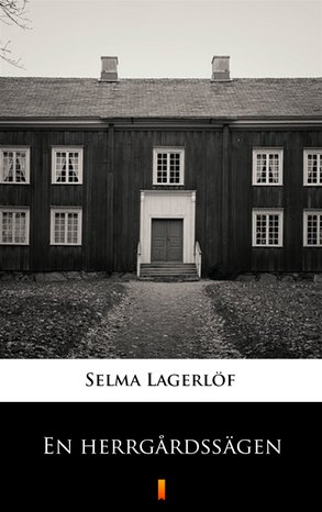 En herrgårdssägen – ebook