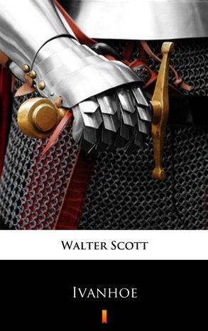 Ivanhoe. A Romance – ebook