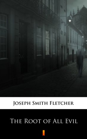 The Root of All Evil – ebook