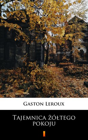 Tajemnica żółtego pokoju – ebook