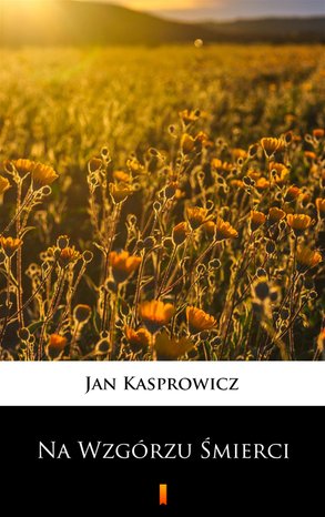 Na Wzgórzu Śmierci – ebook