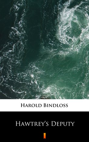 Hawtrey’s Deputy – ebook