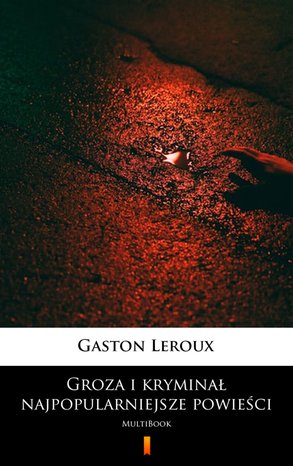Groza i kryminał - najpopularniejsze powieści – ebook