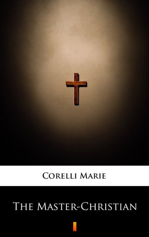 The Master-Christian – ebook