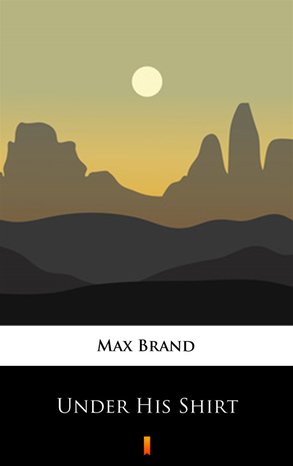 Under His Shirt – ebook