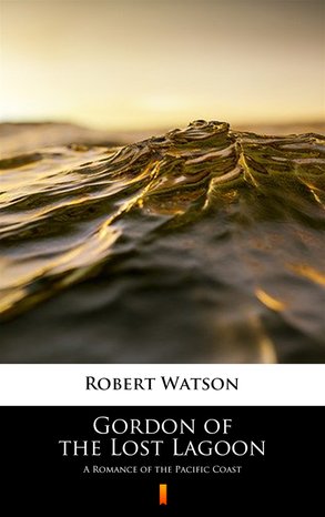 Gordon of the Lost Lagoon – ebook