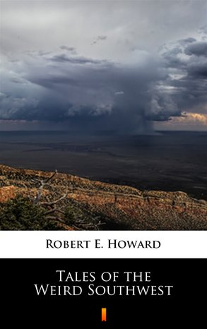 Tales of the Weird Southwest – ebook