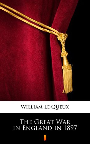 The Great War in England in 1897 – ebook