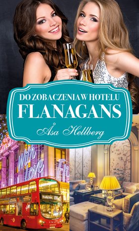 Do zobaczenia w hotelu Flanagans – ebook