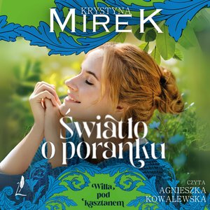 Willa pod kasztanem Tom 2: Światło o poranku – audiobook