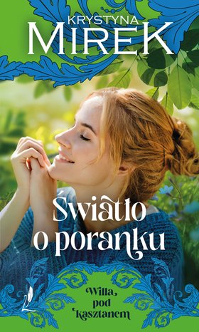 Willa pod kasztanem Tom 2: Światło o poranku – ebook