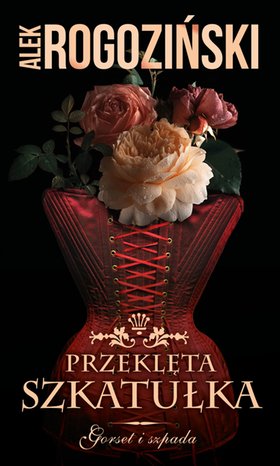 Gorset i szpada 2: Przeklęta szkatułka – audiobook