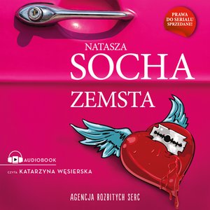 Zemsta Agencja Rozbitych Serc – audiobook