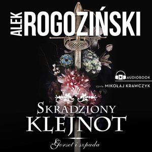 Gorset i szpada 1: Skradziony klejnot – audiobook