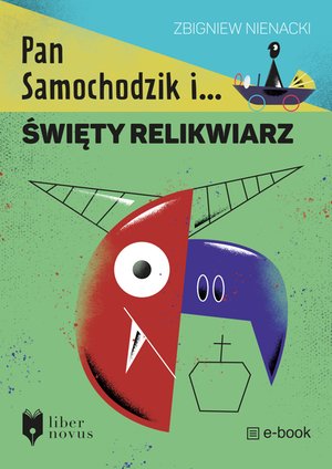 Pan Samochodzik i... Tom 2 Pan Samochodzik i święty relikwiarz – ebook