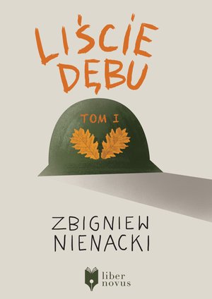 Liście dębu - tom I – ebook