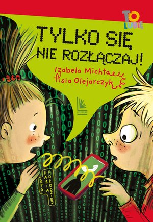 Tylko się nie rozłączaj! – ebook