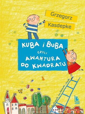 Kuba i Buba, czyli awantura do kwadratu – ebook