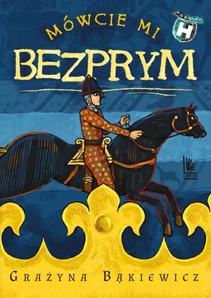 Mówcie mi Bezprym – ebook