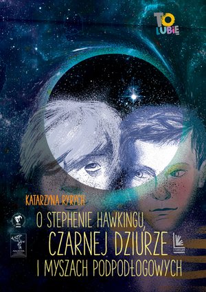 O Stephenie Hawkingu, czarnej dziurze i myszach podłogowych – ebook