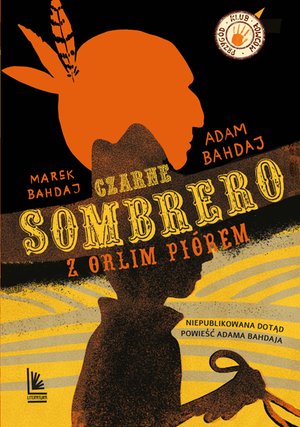 Czarne sombrero z orlim piórem – ebook