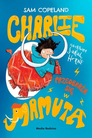 Charlie przeobraża się w mamuta – ebook