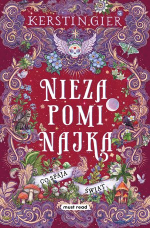 Niezapominajka. Tom III. Co spaja świat – ebook