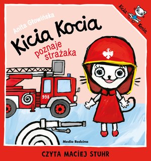 Kicia Kocia poznaje strażaka – audiobook