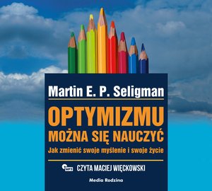 Optymizmu można się nauczyć – audiobook