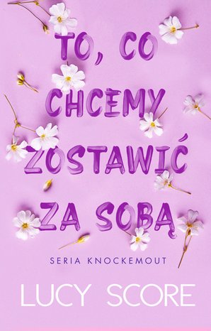 To, co chcemy zostawić za sobą – ebook