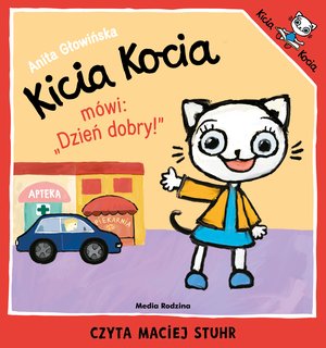 Kicia Kocia mówi: "Dzień dobry" – audiobook