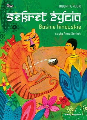 Baśnie hinduskie. Sekret życia – audiobook