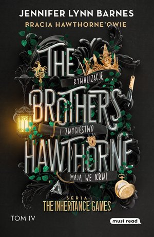 The Brothers Hawthorne. Bracia Hawthorne’owie. The Inheritance Games. Tom IV. – ebook