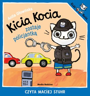 Kicia Kocia zostaje policjantką – audiobook