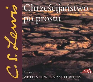 Chrześcijaństwo po prostu – audiobook