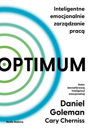 Optimum. Inteligentne emocjonalnie zarządzanie pracą – ebook