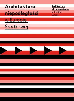 Architektura niepodległości w Europie Środkowej – ebook